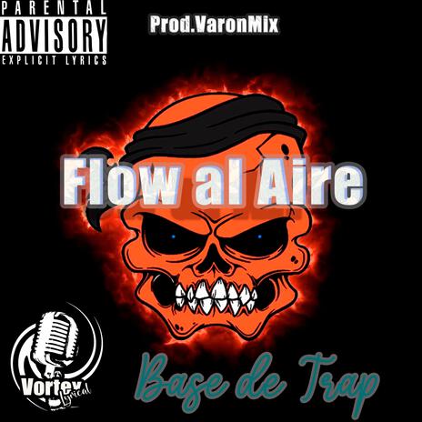 Base de trap FLOW AL AIRE| USO LIBRE | Rap Trap Beat | Freestyle Beat | Boomplay Music