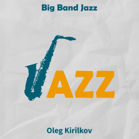 Big Band Jazz | Boomplay Music