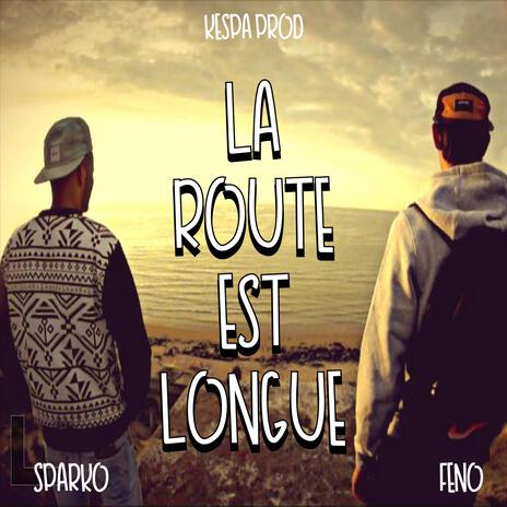 La route est longue | Boomplay Music