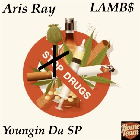 Drugs ft. Lamb$ & Aris Ray