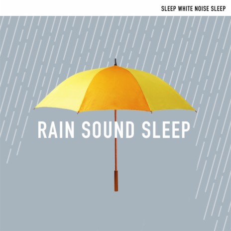 Rain Sound for Baby Sleep (Loopable) | Boomplay Music