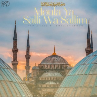 Maula Ya Salli Wa Sallim