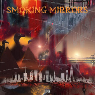 SMOKING MIRRORS