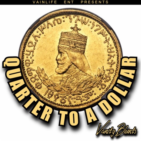 Quarter To A Dollar | Boomplay Music
