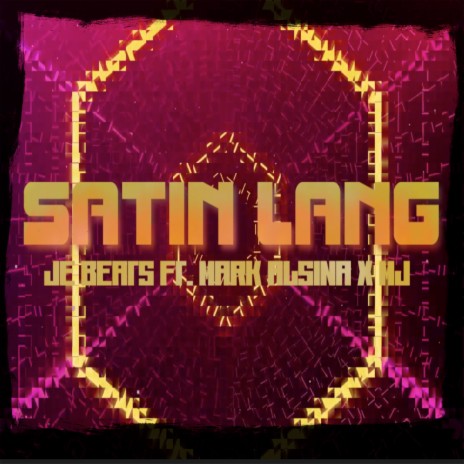 Satin Lang ft. MJ & Mark Alsina | Boomplay Music