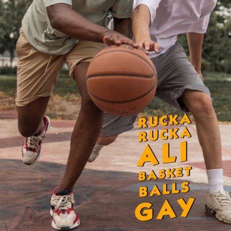 Basket Balls Gay | Boomplay Music