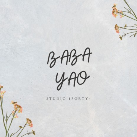 Baba Yao | Boomplay Music