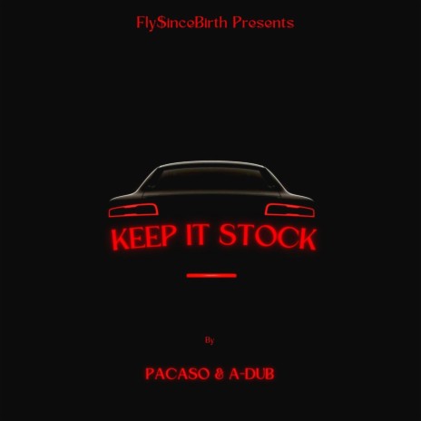 Keep It Stock ft. A-Dub | Boomplay Music