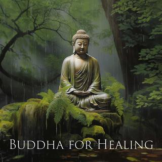 Buddha for Healing: Mantra To Remove Negative Energy, Calm Your Mind, Deep Buddhist Chants