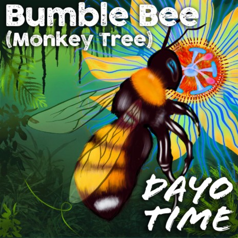 Bumble Bee (Monkey Tree) | Boomplay Music