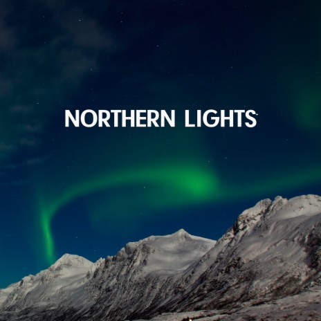 Northern Lights | Boomplay Music