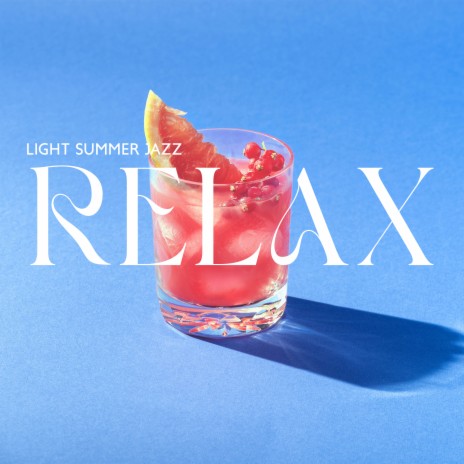 Cocktail Bar and Summer Jazz | Boomplay Music