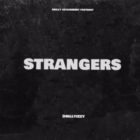 Strangers | Boomplay Music