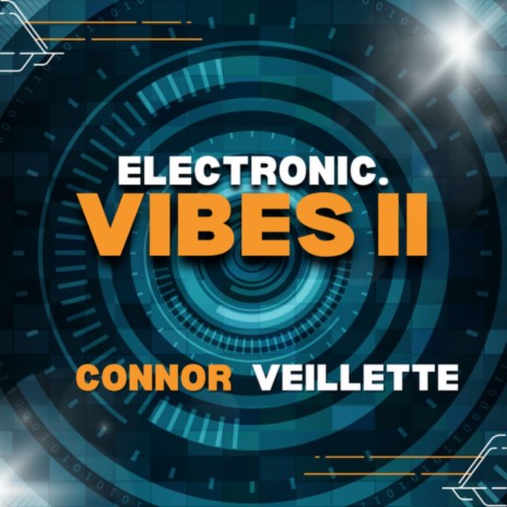 ELECTRONIC.VIBES II | Boomplay Music