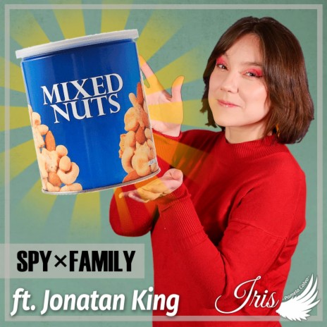 Mixed Nuts (Spanish Cover from SPY x FAMILY) ft. Jonatan King | Boomplay Music