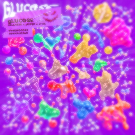 GLUCOSE ft. puke & EELLNESS | Boomplay Music