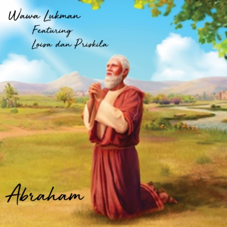 Abraham ft. Loisa Wibisono & Priskila