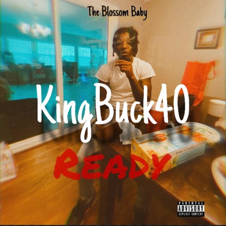 KingBuck40 (Ready) | Boomplay Music
