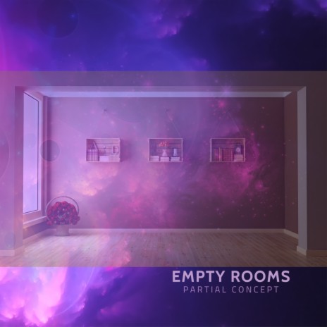 Empty Rooms | Boomplay Music