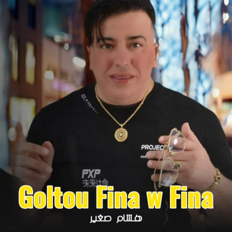 Goltou Fina W Fina | Boomplay Music