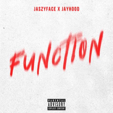 Function ft. DJ Jayhood | Boomplay Music