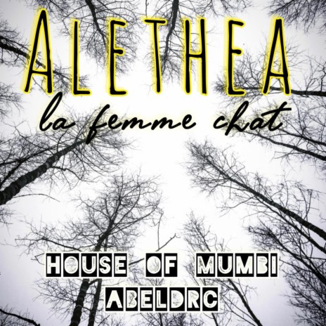 Alethea La Femme Chat ft. AbelDRC | Boomplay Music