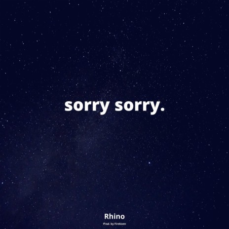 sorry sorry. | Boomplay Music