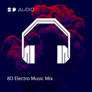 8D Electro Music Mix