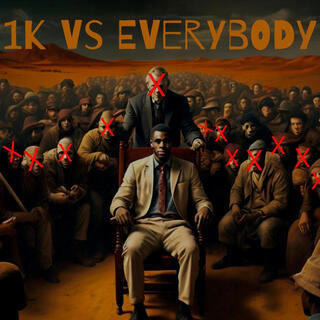 1k vs Everybody The EP: