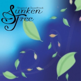 Sunken Tree: Mock (Original Game Soundtrack)