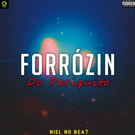 Forrózin do Periquito ft. Alysson CDs Oficial | Boomplay Music