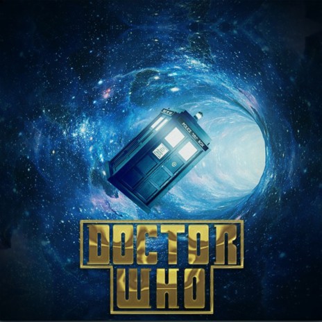 Doctor Who (Time Lord Version) | Boomplay Music