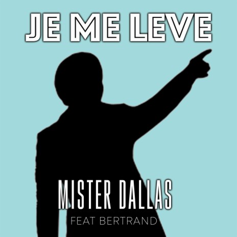 Je me leve | Boomplay Music