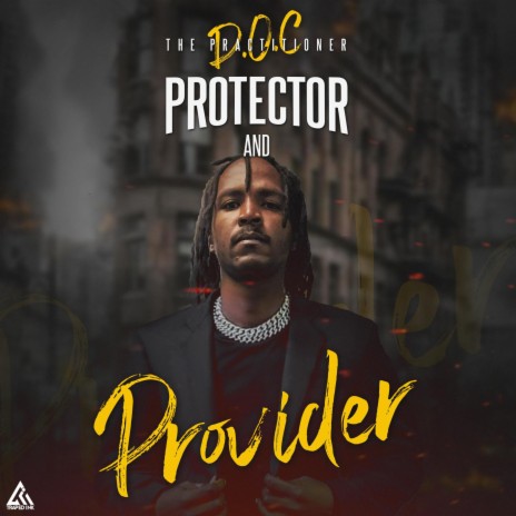 Protector and provider | Boomplay Music