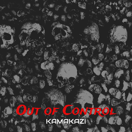 Out of Control | Boomplay Music