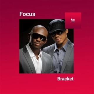 Focus: Bracket