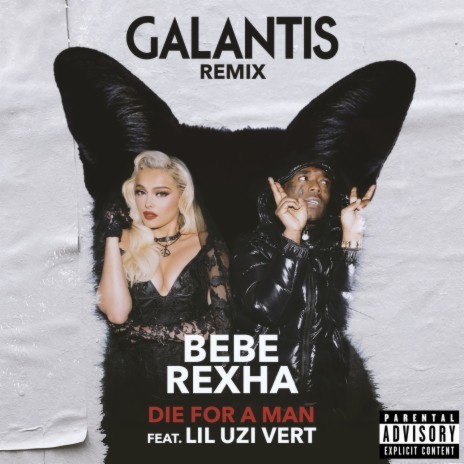 Die For a Man (feat. Lil Uzi Vert) (Galantis Remix) | Boomplay Music