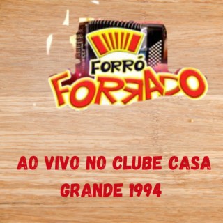 AO VIVO NO CLUBE CASA GRANDE 1994