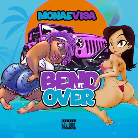 Bend it Over (feat. Michelle Visa, Juicey Monae & Neutral Black) | Boomplay Music