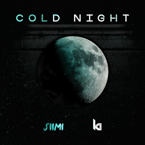Cold Night ft. K&M | Boomplay Music