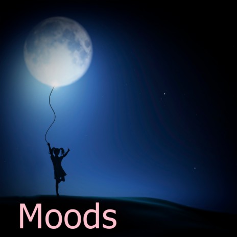 Moods | Boomplay Music