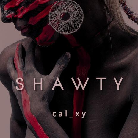 SHAWTY | Boomplay Music