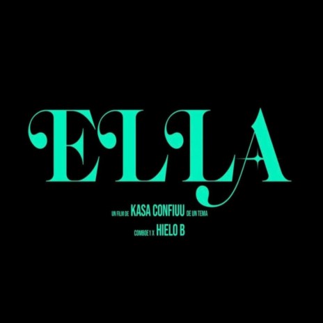 Ella ft. Hielo B | Boomplay Music