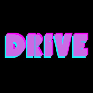 Drive