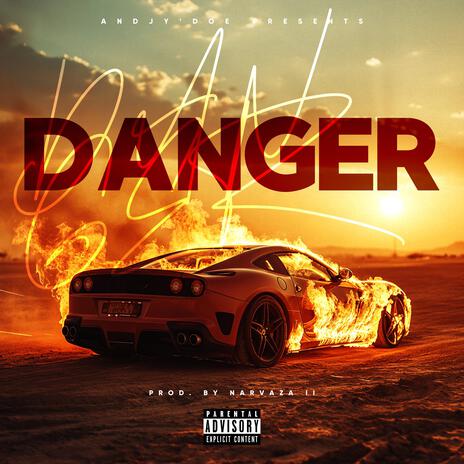 Danger | Boomplay Music