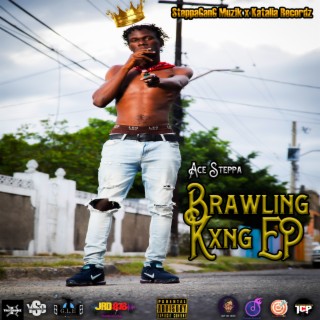 Brawling Kxng EP