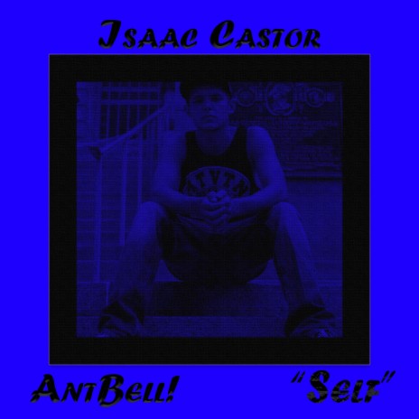 Self (feat. Isaac Castor) | Boomplay Music