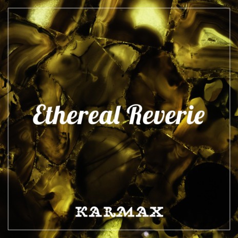 Ethereal Reverie | Boomplay Music
