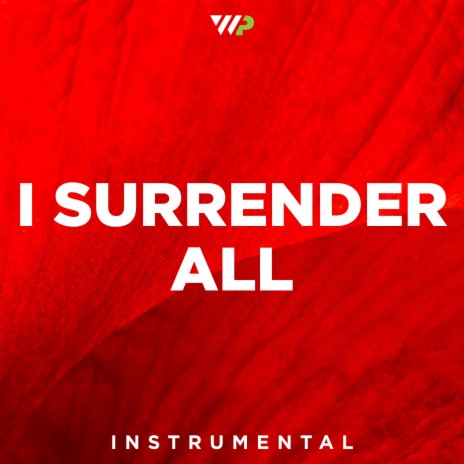 I Surrender All (Instrumental)