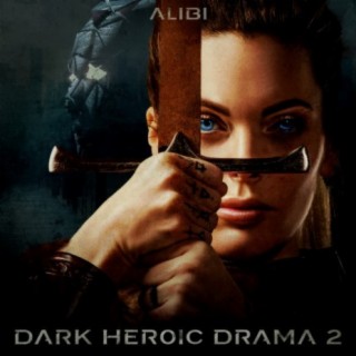 Dark Heroic Drama, Vol. 2
